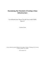 Maximising the Potential of Existing Urban Infrastructure: Can Infrastructure Reuse Provide Successful Public Spaces?