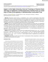 Upper-Limb High-Intensity Interval Training or Passive Heat Therapy to Optimize Cardiorespiratory Fitness Prior to Total Hip or Knee Arthroplasty: A Randomized Controlled Trial