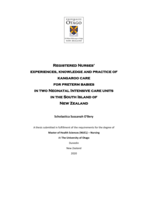 Registered Nurses experiences, knowledge and practice of kangaroo care for preterm babies in two Neonatal Intensive care units in South Island of New Zealand