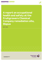 A report on occupational health and safety at the Fruitgrowers Chemical Company Remediation site, Mapua