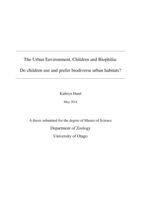 The Urban Environment, Children and Biophilia:  Do children use and prefer biodiverse urban habitats?