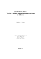 "Let Us Go to Him": The Story of Faith and the Faithfulness of Jesus in Hebrews