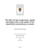 The effect of rigor temperature, ageing and display time  on the quality of hot boned beef semimembranosus muscle