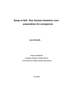 Ready to Roll: New Zealand wheelchair users' preparedness for emergencies.
