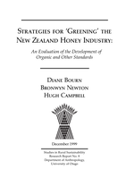 Strategies for 'Greening' the New Zealand Honey Industry: An Evaluation of the Development of Organic and Other Standards