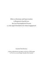 Ethics as Harmony and Improvisation  in Responsive Equilibrium: the Core Psychophysical Process  as a bio-logical foundation for ethical engagement