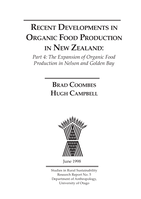 Recent Developments in Organic Food Production in New Zealand: Part 4: The Expansion of Organic Food Production in Nelson and Golden Bay