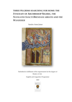 Three pilgrims searching for home: the Itinerary of Archbishop Sigeric, the Navigatio Sancti BrendaniAbbatis and the Wanderer