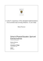 A school’s experience of the attempted implementation of an assisted road crossing initiative: A case study