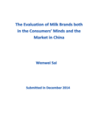 The evaluation of milk brands both in the consumers' minds and the market in China