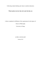 Cultivating student thinking and values in medical education: What teachers do, how they do it and who they are