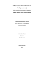 Putting support where the learners are: A multiple case study of the practice of embedding librarians in New Zealand online tertiary classes