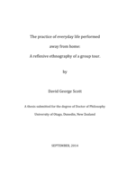 The practice of everyday life performed away from home: A reflexive ethnography of a group tour