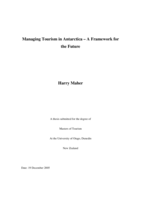 Managing tourism in Antarctica : A framework for the future