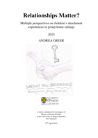 Relationships Matter? Multiple perspectives on children’s attachment experiences in group home settings