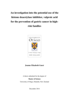 An investigation into the potential use of the histone deacetylase inhibitor, valproic acid for the prevention of gastric cancer in high-risk families