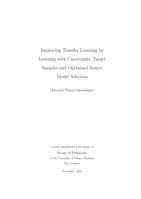 Improving transfer learning by learning with uncertainty, target samples and optimised model selection