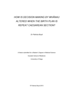 How Is Decision Making By Whānau Altered When The Birth Plan Is Repeat Caesarean Section?