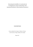 Determining the feasibility of a translocation by investigating the ecology and physiology of the threatened Hochstetter's frog (Leiopelma hochstetteri)