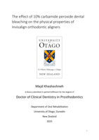 The effect of 10% carbamide peroxide dental bleaching on the physical properties of Invisalign orthodontic aligners