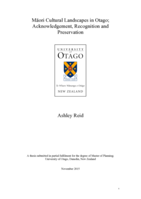 Maori Cultural Landscapes in Otago: Acknowledgement, Recognition and Preservation