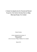 A Seismic Investigation into the Thermal and Physical Properties of the Hydrate Bearing Pukeroro Ridge, Hikurangi Margin, New Zealand