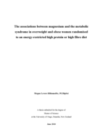 The associations between magnesium and the metabolic syndrome in overweight and obese women randomised to an energy-restricted high protein or high fibre diet