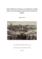 Backyard Historical Archaeology: Unraveling past lives through analyses of the archaeological remains from 26 St. David Street, Dunedin