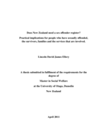 Does New Zealand need a sex offender register: Practical implications for people who have sexually offended, the survivors, families and the services that are involved