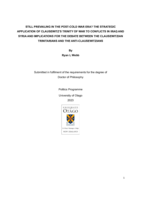 Still prevailing in the post-Cold War era? The strategic application of Clausewitz's trinity of war to conflicts in Iraq and Syria and implications for the debate between the Clausewitzian Trinitarians and the anti-Clausewitzians