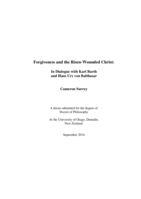 Forgiveness and the Risen-Wounded Christ: In Dialogue with Karl Barth  and Hans Urs von Balthasar