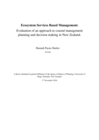 Ecosystem Services Based Management: Evaluation of an approach to coastal management planning and decision making in New Zealand