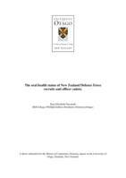 The Oral Health Status of New Zealand Defence Force recruits and officer cadets.