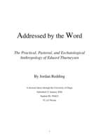 Addressed by the word: The practical, pastoral, and eschatological anthropology of Eduard Thurneysen