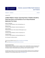 A Match Made in Heaven: Exploring Views of Medicine Students, Pharmacy Interns and Facilitators in an Interprofessional Medicines Pilot Study.