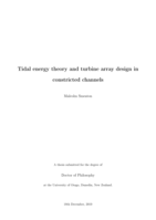 Tidal energy theory and turbine array design in constricted channels