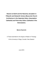 Heaven-on-Earth and the Heavenly Jerusalem in Fifteenth and Sixteenth Century Muscovite Church Architecture in the Uspensky Sobor (Assumption Cathedral) and Pokrovsky Sobor (Cathedral of the Intercession)
