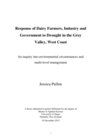 Response of Dairy Farmers, Industry and Government to Drought in the Grey Valley, West Coast -  An inquiry into environmental circumstances and multi-level management