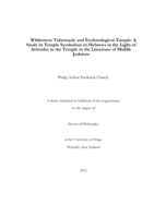 Wilderness Tabernacle and Eschatological Temple: A Study in Temple Symbolism in Hebrews in the Light of Attitudes to the Temple in the Literature of Middle Judaism