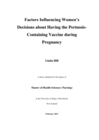 Factors Influencing Women's Decisions about Having the Pertussis Containing Vaccine during Pregnancy