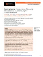 Keeping it going: the importance of delivering interprofessional education during the COVID-19 pandemic.