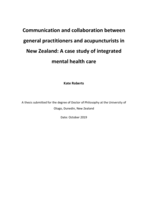 Communication and collaboration between general practitioners and acupuncturists in New Zealand: A case study of integrated mental health care