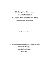 The Reception of the Music of Cécile Chaminade in Colonial New Zealand (1894 - 1934): Contexts and Institutions.