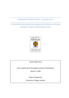 Normative foreign policy - the Kiwi way. To what extent has New Zealand been acting as norm entrepreneur in the areas of nuclear free policy and promoting free trade?