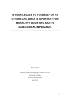 Is Your Legacy To Yourself Or To Others And What Is Important For Morality?  Modifying Kant's Categorical Imperative.