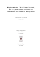 Higher-Order GPS Noise Models, with Applications to Position Inference and Vehicle Navigation