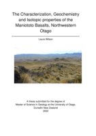 The Characterization, Geochemistry and Isotopic properties of the Maniototo Basalts, Northwestern Otago