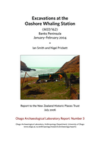 Excavations at the Oashore Whaling Station: (M37/162) Banks Peninsula January–February 2004
