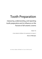 Tooth Preparation - measuring, understand, and reporting tooth preparation and its influence on fracture of all-ceramic crowns.