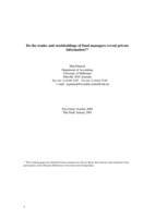 Do the trades and stockholdings of fund managers reveal private information?